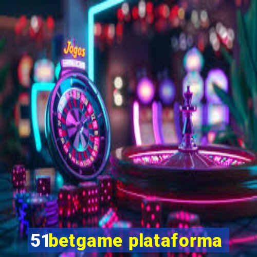 51betgame plataforma